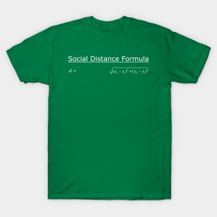 Social Distance Formula T-Shirt